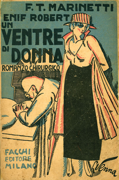 EROTICA FUTURISTA 13: Un ventre di donna